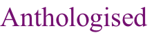 Anthologised