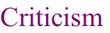 Criticism